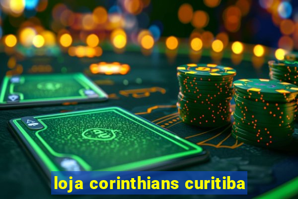 loja corinthians curitiba